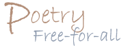 The Poetry Free-for-all - Powered by vBulletin